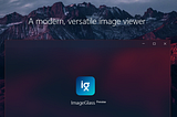 ImageGlass Preview and the future of ImageGlass