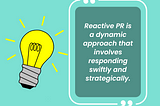 Mastering the Art of Reactive PR