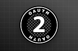 What, Why, and How of OAuth2?