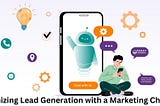 Optimizing Lead Generation with a Marketing Chatbot