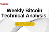 Weekly Bitcoin Technical Analysis (August 30th, 2021)