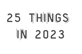 25 Small Things to Do in 2023 To Make Your Life Feel Different