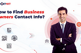 How to Find Contact Info for Local Business Owners