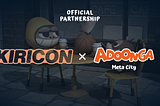 Adoonga:MetaCity x Kiricon Official Partnership Announcement