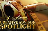 FAM CENTRAL CREATIVE ADVISOR SPOTLIGHT