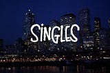 Now & Then of The Movie: Singles