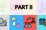 8 -Must-know dimensions to maximize your personal projects! (Part II)