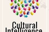 Cultural Intelligence