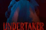 送葬人▷线上看 完整版本(2023-TW/ZH)在线观看 The Undertaker [1080P]高清电影