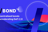 Hoo Research | Coin Wave Production — D/Bond: Decentralised bonds-accelerating DeFi 2.0