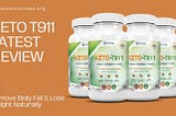 Try Keto T911 for Burning Body Fat
