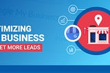 Complete Guide on Optimizing My Business to Get More Leads