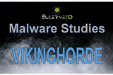 [Malware Studies] VikingHorde