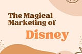 Disney, marketing, fall, autumn, october, november, marketing strategy, innovation, startups, entrepreneur, entrepreneurship