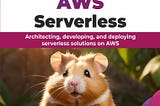 What does a hamster have to do with serverless?