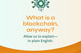 What is a Blockchain?