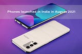 Phones launched in India in August 2021: Vivo V21, Samsung Galaxy A03s, Motorola Edge 20 Fusion…