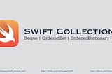 Swift Collections — Extending Swift Data Structures