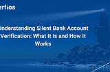 Silent Bank Account Verification,