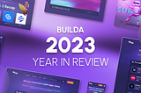 Builda 2023 — Year In Review