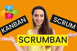 Scrumban or bad agile practice of Scrum and Kanban?