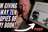 I’m Giving Away Ten Copies of my Bestselling Book “FORKS!”