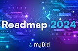 Roadmap 2024