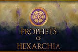 Announcement: Prophets of Hexarchia NFTs & Duelist Award