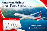 Step-by-Step Guide to Booking Flights with the American Airlines Low Fare Calendar