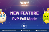 Meeb Master New Feature: PvP Full Mode