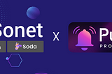 Sonet Partners with Push Protocol to Revolutionize Web3 Communication Network with Push…