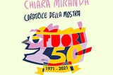 “Fuori! 1971–2021”: la storia del primo movimento omosessuale in Italia