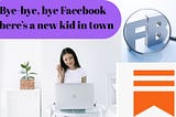 I used Canva to make this image of a woman on a computer waving goodbye with the Substack logo and FB.