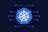 KUBERNETES