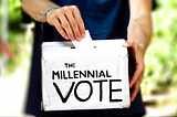 Dear Millennial Entrepreneurial Voter Part 2