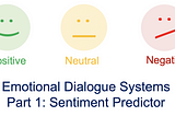 [Deep learning] How to build an emotional chatbot (Part 1 BERT sentiment predictor)