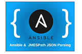 Complex JSON parsing with Ansible and JMESPath