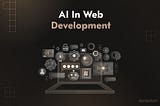 Learn how the worlds of AI and web development meet to bring web users brand new, tailored experiences and automate business processes, enhancing your efficiency.