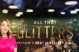 4 Reasons to Watch All That Glitters