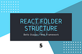 React Folder Structure