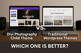 Divi Photography Child Theme vs.