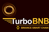 TurboBNB just launched!