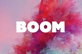 Запоздалый. Мой сказ про “BOOM”