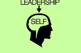 Do you want to improve your life with good self-leadership?