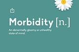 Morbidity