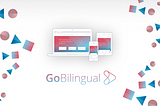 Designing Go Bilingual