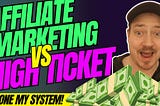 High Ticket vs Low Ticket Affiliate Marketing