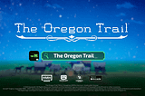 Loading screen for The (new) Oregon Trail by Gameloft, 2021