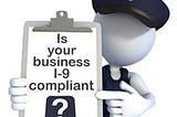Nine Best Practices for Scalable I-9 Compliance