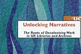 Decolonising in Libraries, Archives and Special Collections